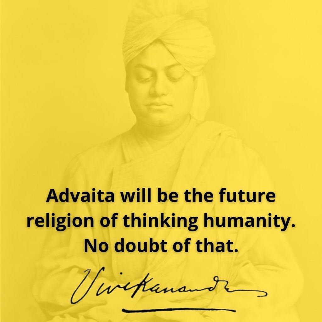 Swami Vivekananda's Quotes On Advaita Or Monism