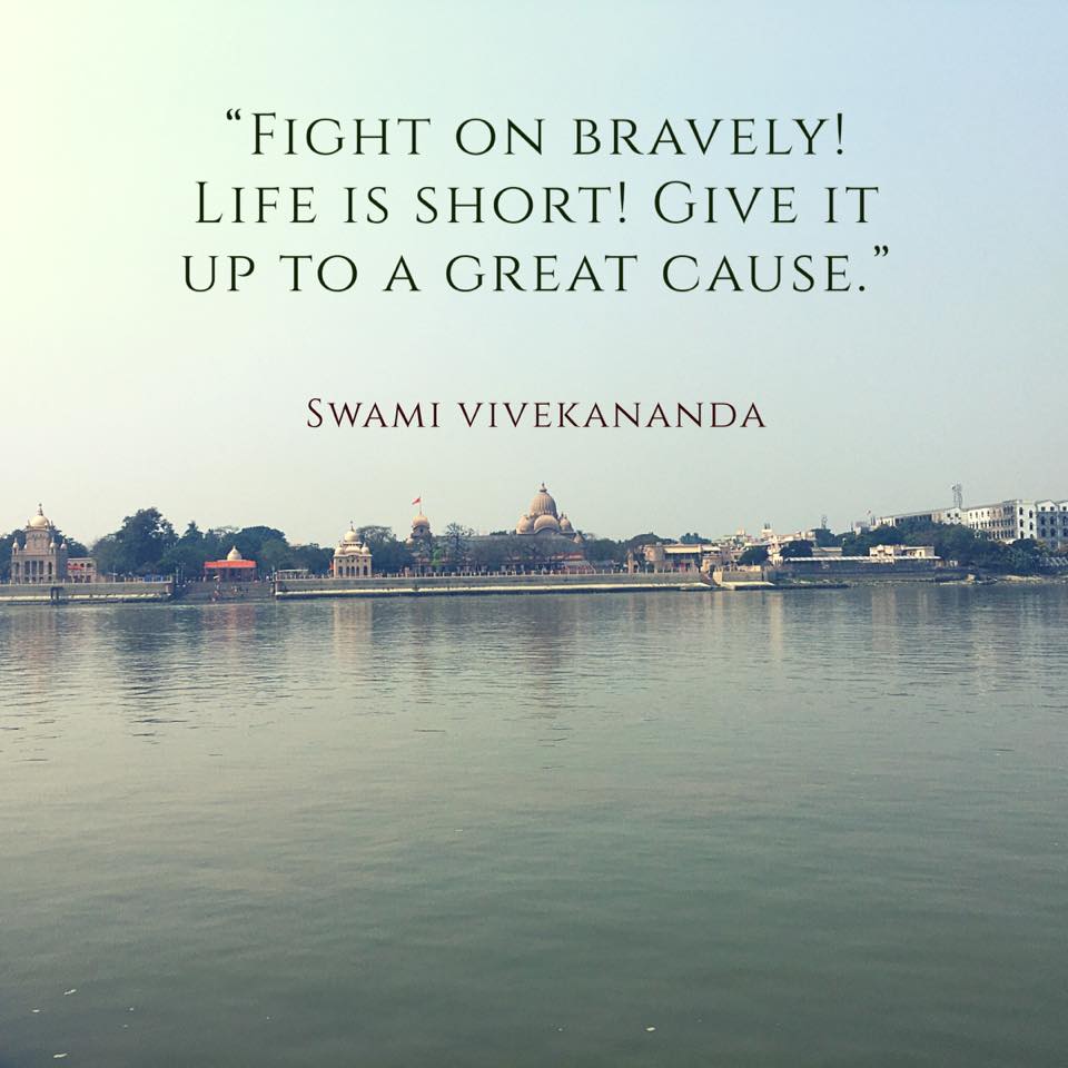 "Life Is Short" — Swami Vivekananda