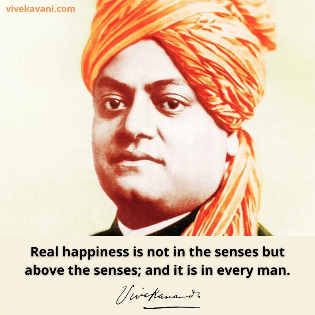 Swami Vivekananda on Real Happiness